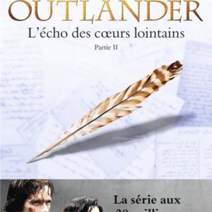 OUTLANDER - T07 - L'ECHO DES COEURS LOINTAINS - VOL02 - LES FILS DE LA LIBERTE