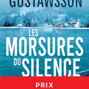 LES MORSURES DU SILENCE - PRIX MAISON DE LA PRESSE 2025