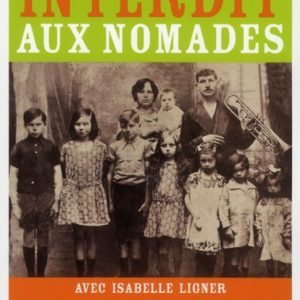 INTERDIT AUX NOMADES
