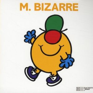 MONSIEUR BIZARRE