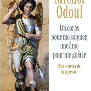 UN CORPS POUR ME SOIGNER, UNE AME POUR ME GUERIR (EDITION 2026)