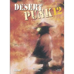 DESERT PUNK - L'ESPRIT DU DESERT - TOME 12