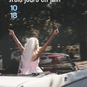 TROIS JOURS EN JUIN