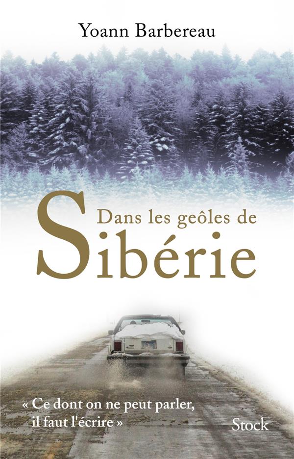 DANS LES GEOLES DE SIBERIE