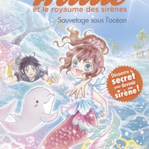 MILLIE ET LE ROYAUME DES SIRENES - TOME 04 SAUVETAGE SOUS L'OCEAN - VOL04