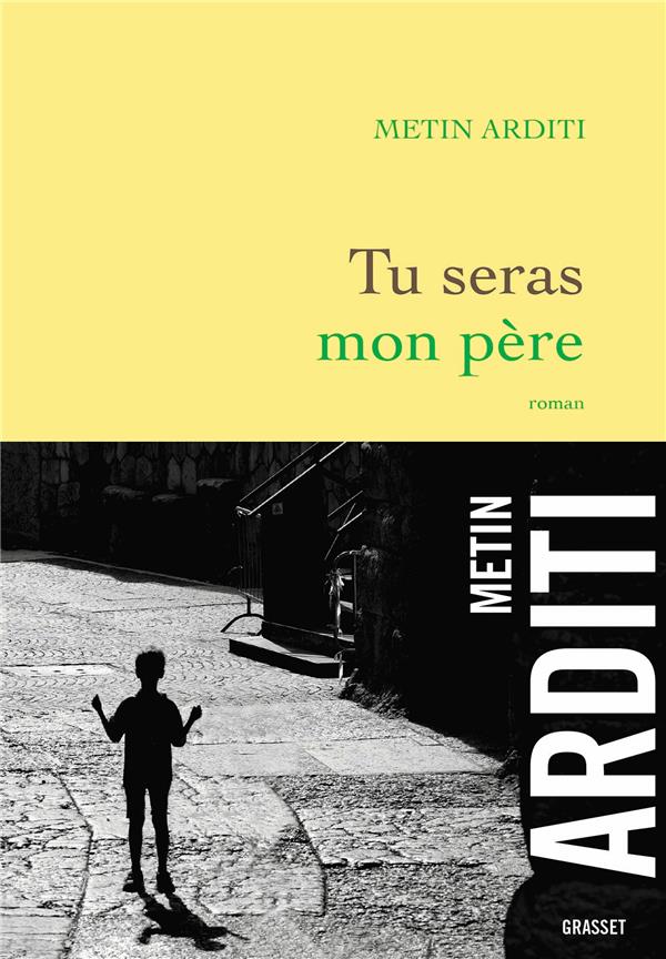 TU SERAS MON PERE - ROMAN