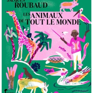 LES ANIMAUX DE TOUT LE MONDE