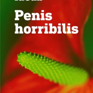 PENIS HORRIBILIS
