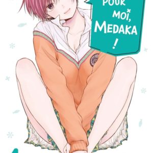 CRAQUE POUR MOI, MEDAKA ! T04