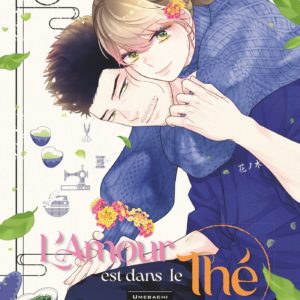 L'AMOUR EST DANS LE THE - TOME 09