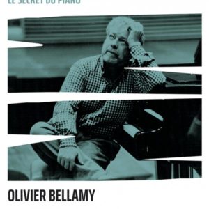 NELSON FREIRE - LE SECRET DU PIANO
