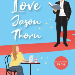 LOVE JASON THORN - EDITION FRANCAISE