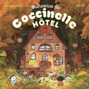 BIENVENUE AU COCCINELLE HOTEL !