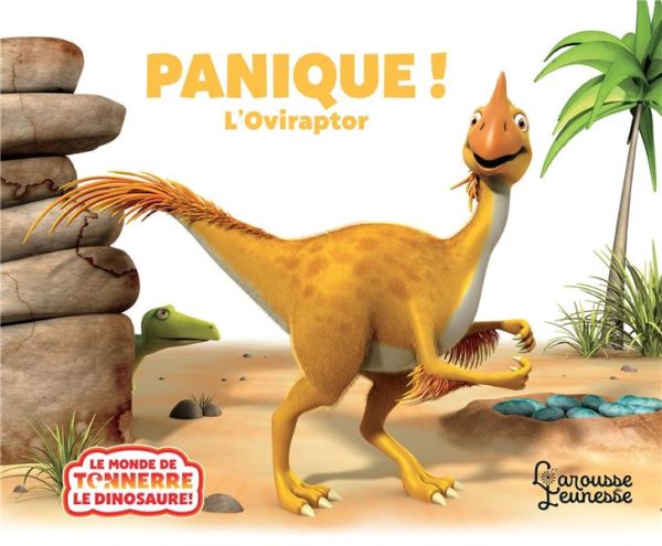 PANIQUE, L'OVIRAPTOR