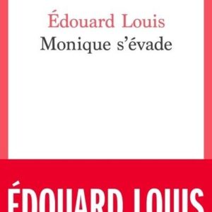 MONIQUE S'EVADE