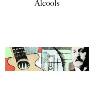 ALCOOLS / LE BESTIAIRE /VITAM IMPENDERE AMORI