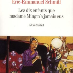 LES DIX ENFANTS QUE MADAME MING N'A JAMAIS EUS
