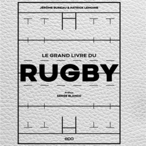LE GRAND LIVRE DU RUGBY