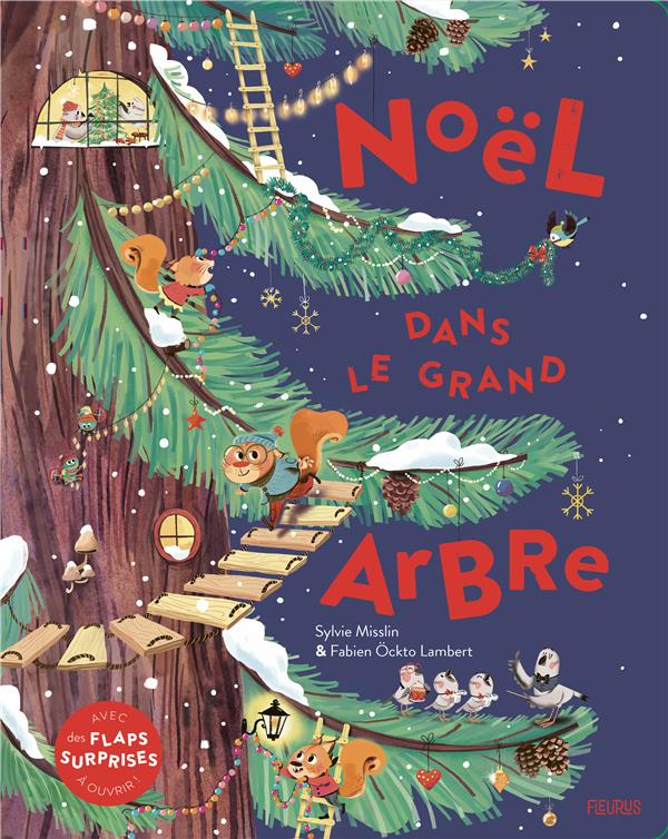 NOEL DANS LE GRAND ARBRE