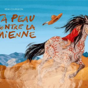 TA PEAU CONTRE LA MIENNE