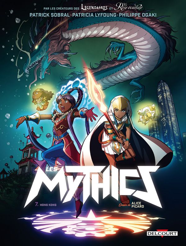 LES MYTHICS - TOME 07 HONG KONG - VOL07