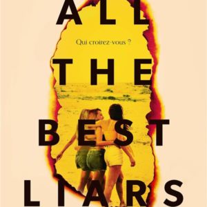 ALL THE BEST LIARS (VERSION FRANCAISE)