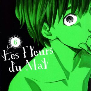 LES FLEURS DU MAL T06 - VOL06