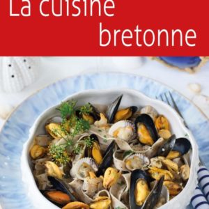 LA CUISINE BRETONNE