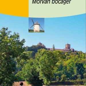 PAYS DE VEZELAY - MORVAN BOCAGER