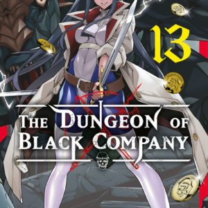 THE DUNGEON OF BLACK COMPANY T13