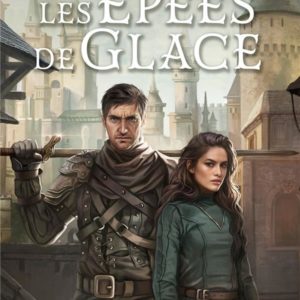 LES EPEES DE GLACE, T2 : LE CHATIMENT DE L'EMPIRE