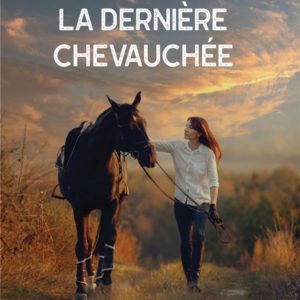 LA DERNIERE CHEVAUCHEE