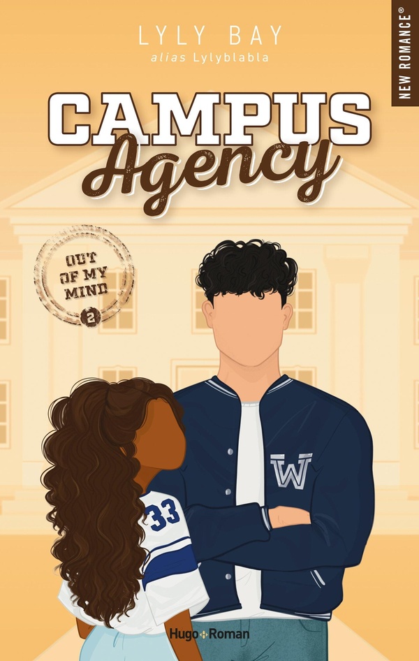 CAMPUS AGENCY - TOME 02 - OUT OF MY MIND