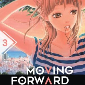 MOVING FORWARD - TOME 3 - VOL03