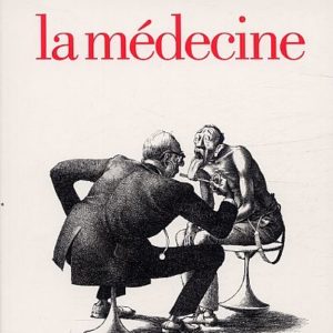 LES INTEGRALES SERRE - LA MEDECINE