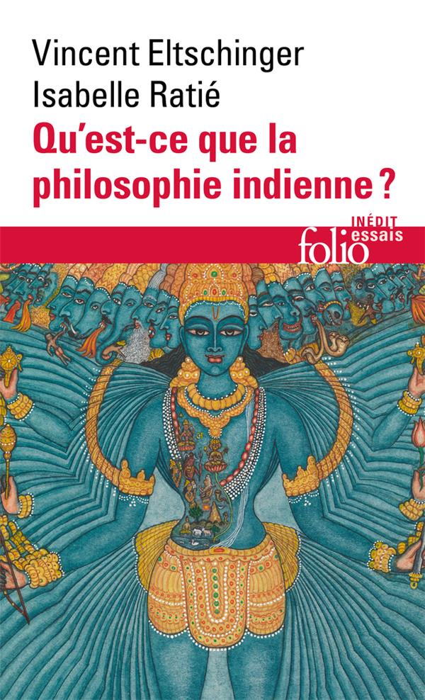 QU'EST-CE QUE LA PHILOSOPHIE INDIENNE ?