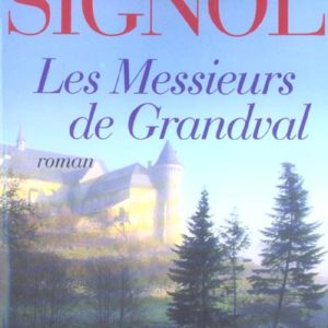 LES MESSIEURS DE GRANDVAL