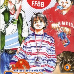 DREAM TEAM - TOME 05 - AHIRU NO SORA