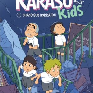 CHAOS SUR HOKKAIDO - KARASU KIDS
