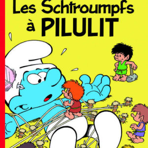 LES SCHTROUMPFS LOMBARD - TOME 31 - LES SCHTROUMPFS A PILULIT