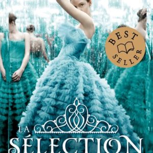 LA SELECTION - TOME 1 - VOL01