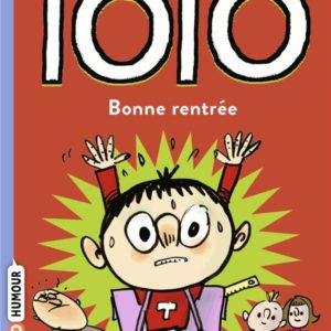 TOTO, TOME 03 - BONNE RENTREE, TOTO