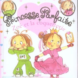ZOE ET LA COQUETTERIE, TOME 3 - N 3