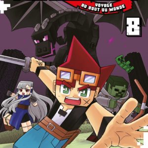 MINECRAFT, LE MANGA OFFICIEL - VOYAGE AU BOUT DU MONDE T08