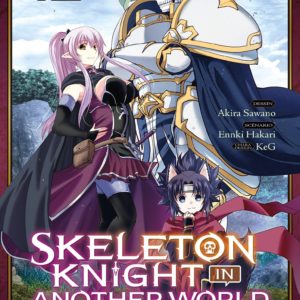 SKELETON KNIGHT IN ANOTHER WORLD - T13 - SKELETON KNIGHT IN ANOTHER WORLD