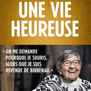 UNE VIE HEUREUSE