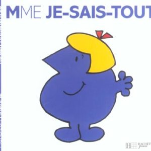 MADAME JE-SAIS-TOUT