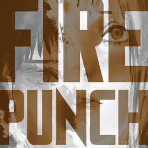 FIRE PUNCH 04 - BURNING EDITION