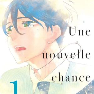 UNE NOUVELLE CHANCE T01