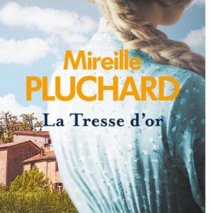 LA TRESSE D'OR